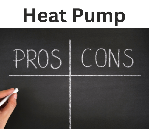 Read more about the article Heat Pump Pros & Cons